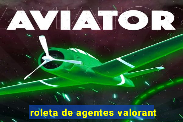 roleta de agentes valorant